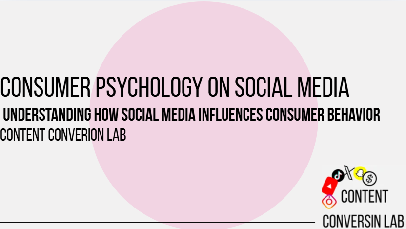 Consumer Psychology on Social Media